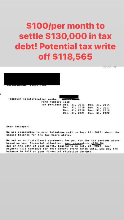 Redacted IRS letter from a client case: $130,000 to $100 a month.