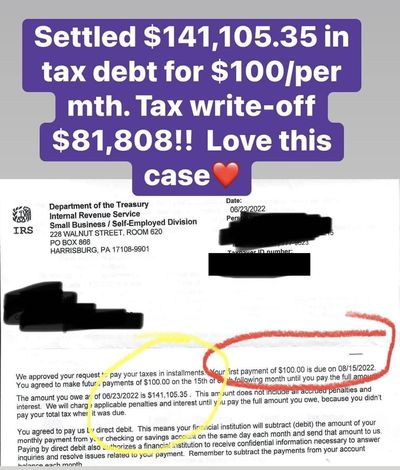 Redacted IRS letter from a client case: $141,105 to $100 a month.